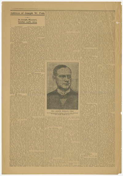 Address of Joseph W. Folk, St. Joseph, Mo., Candidate for Missouri Governorship, October 24, 1903 by Joseph Wingate Folk